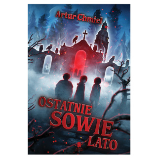 Ostatnie sowie lato - Artur Chmiel